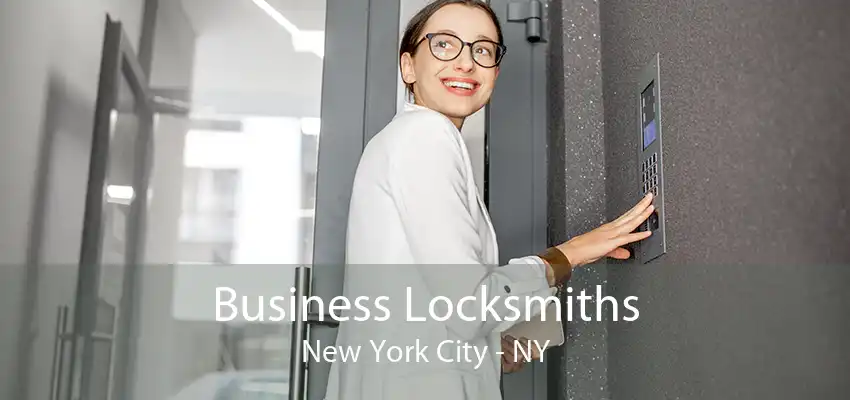 Business Locksmiths New York City - NY