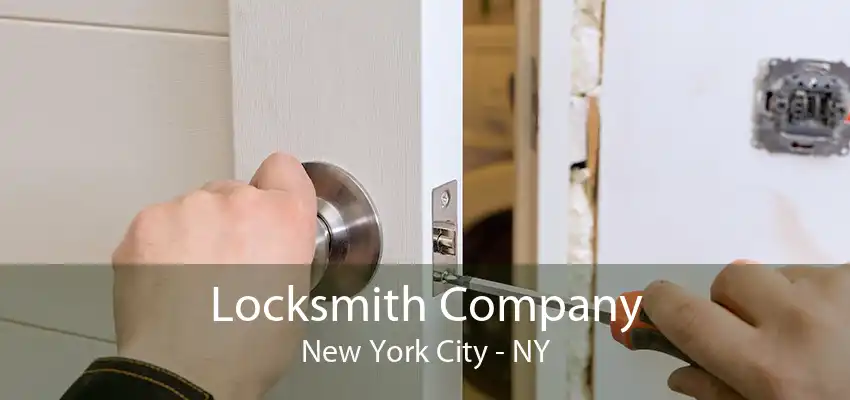 Locksmith Company New York City - NY