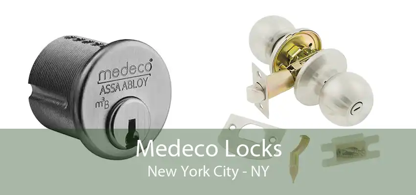 Medeco Locks New York City - NY